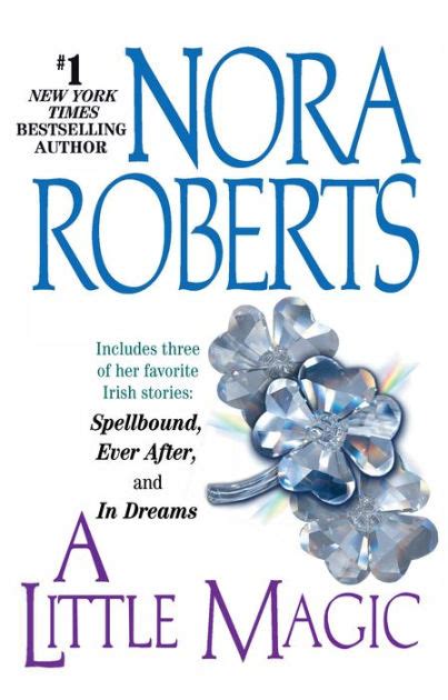 The Spellbinding World of Nora Roberts' Magic Novels